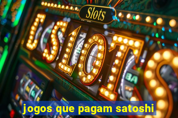 jogos que pagam satoshi